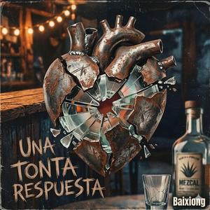 una tonta respuesta