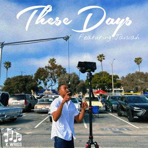 These Days (feat. Jaisiah)