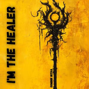 I'm The Healer