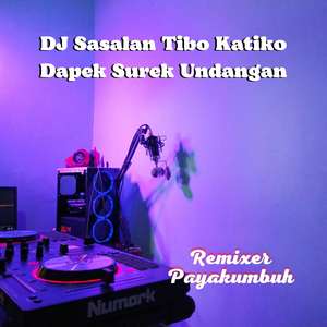 DJ Sasalan Tibo Katiko Dapek Surek Undangan