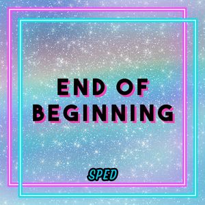 And When I'm Back in Chicago I Feel It (End of Beginning) [Sped]