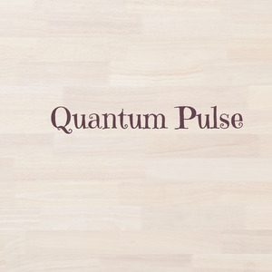 Quantum Pulse