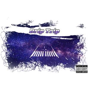 Drip Trip