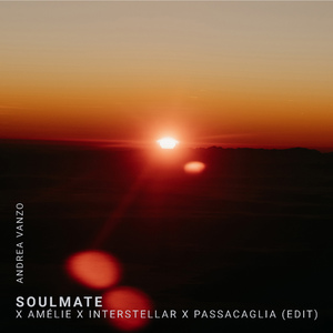 Soulmate x Amélie x Interstellar x Passacaglia (edit)