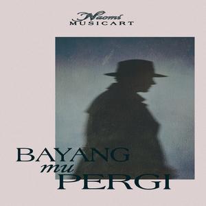 Bayangmu Pergi