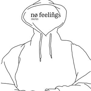 No Feelings