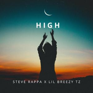 HIGH (feat. Steve Rappa)