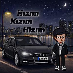 Hızım kızım (Efe Aydoğdu Remix)