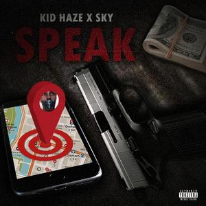 Speak (feat. Sky)