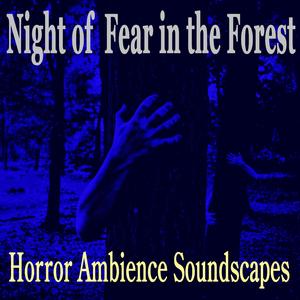 A Night of Fear In The Forest VII