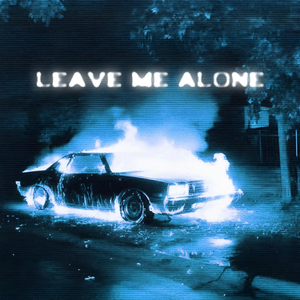 LEAVE_ME_ALONE