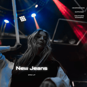 New Jeans (Sped Up)