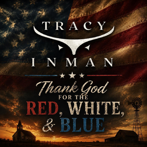 Thank God for the Red, White, & Blue