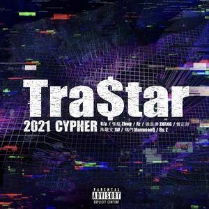 Tra$tar 2021 Cypher