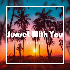 Sunset With You