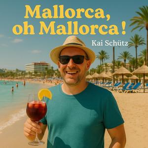 Mallorca, oh Mallorca !