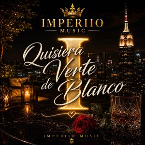 Quisiera Verte de Blanco