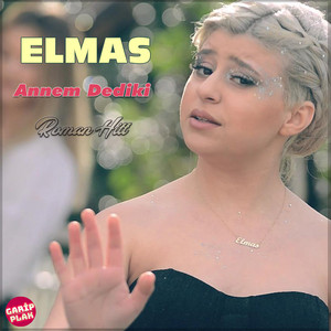 Annem Dediki (Roman Havası)