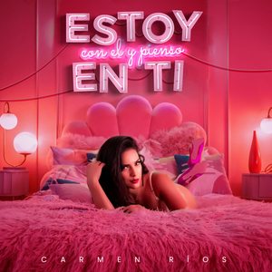 Estoy Con El Y Pienso En Ti
