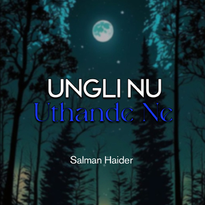Ungli Nu Uthande Ne
