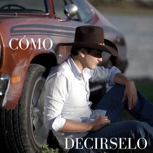 Cómo Decírselo