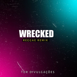 WRECKED