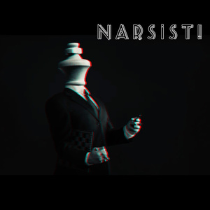 Narsist!