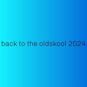 Back 2 the oldskool