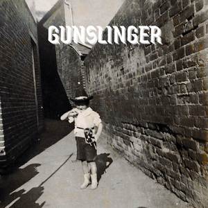 Gunslinger