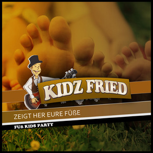 Zeigt her eure Füße (Fuß Kids Party)