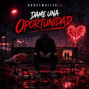Dame Una Oportunidad