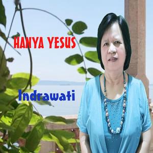 Hanya Yesus (Lagu Rohani)