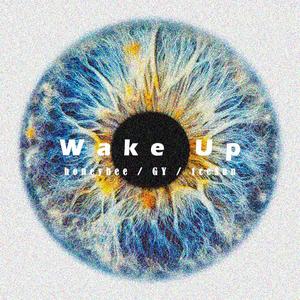 Wake Up！