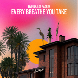 Every Breathe You Take
