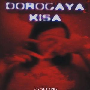 DOROGAYA KISA