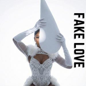 FAKE LOVE