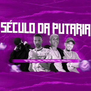 Século da Putaria