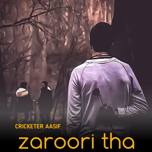 Zaroori tha