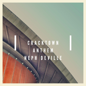 Cracktown Anthem