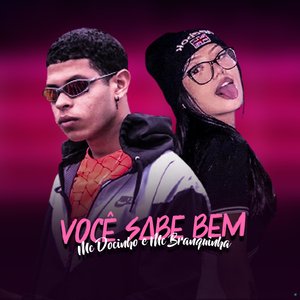 Você Sabe Bem (feat. Mc Branquinha)