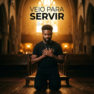 Veio Para Servir
