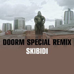 Skibidi (Doorm House Edit Remix)