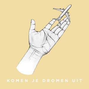 Komen Je Dromen Uit