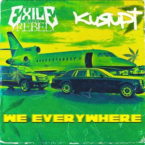 We Everywhere (feat. Kurupt)