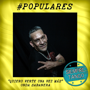 Quiero verte una vez más (feat. Onda Sabanera)