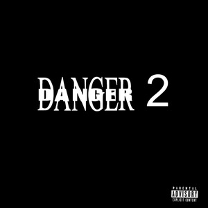 DANGER 2