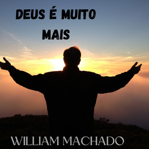 Deus é muito mais