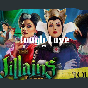 Tough love(后妈茶话会) (The Villains Lair)（翻自 PattyCake Productions）