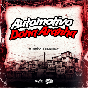 Automotivo Dona Aranha