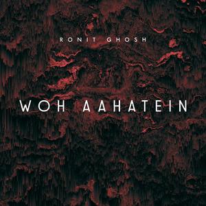 Woh Aahatein
